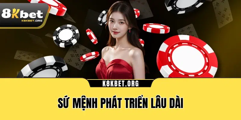 Sứ mệnh phát triển lâu dài